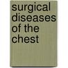 Surgical Diseases Of The Chest door Carl Beck