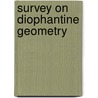 Survey On Diophantine Geometry by Serge Lang