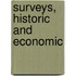 Surveys, Historic And Economic