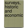 Surveys, Historic And Economic by Ashley