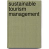 Sustainable Tourism Management door John Swarbrooke