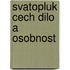 Svatopluk Cech Dilo A Osobnost