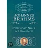 Symphony No.4 In E Minor Op 98 door Johannes Brahma