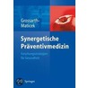 Synergetische Praventivmedizin by Ronald Grossarth-Maticek