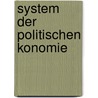 System Der Politischen Konomie door Gustav Ruhland