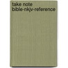 Take Note Bible-Nkjv-Reference door Onbekend