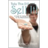 Take This Pill And... Sell It! by Kimberly Elliott
