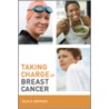 Taking Charge of Breast Cancer door Julia A. Ericksen