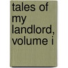 Tales Of My Landlord, Volume I door Jedediah Cleishbotham