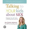Talking to Your Kids about Sex door Laura Berman