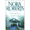 Taming Natasha & Luring a Lady by Nora Roberts