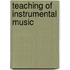 Teaching Of Instrumental Music