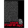 Technically, It's Not My Fault by John Grandits