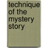 Technique of the Mystery Story