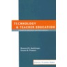 Technology & Teacher Education door Susan M. Powers
