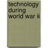 Technology During World War Ii