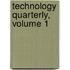 Technology Quarterly, Volume 1