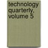 Technology Quarterly, Volume 5