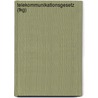 Telekommunikationsgesetz (tkg) by Unknown