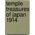 Temple Treasures Of Japan 1914