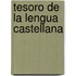 Tesoro de La Lengua Castellana