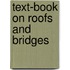 Text-Book on Roofs and Bridges