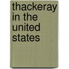 Thackeray In The United States door James Grant Wilson