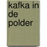 Kafka in de polder