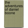 The Adventures Of Daniel Boone door Uncle Philip