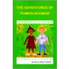 The Adventures of Pumpelhoober door David Trobisch