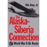 The Alaskan-Siberia Connection door Otis Hays Jr