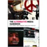 The Alternative Media Handbook door Tony Dowmunt