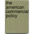 The American Commercial Policy