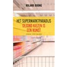 Het supermarktparadijs