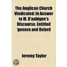 The Anglican Church Vindicated by Jeremy Taylor