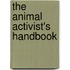 The Animal Activist's Handbook