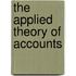 The Applied Theory Of Accounts