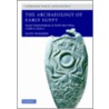 The Archaeology of Early Egypt door David Wengrow