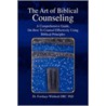 The Art Of Biblical Counseling door Forshaye Winbush