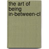 The Art Of Being In-between-cl by Yanna Yannakakis