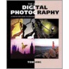 The Art of Digital Photography by Tom Ang