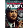 The Autobiography of Malcolm X by Malcolm X.