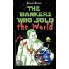 The Bankers Who Sold The World door Simon Drake