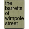 The Barretts of Wimpole Street door Rudolf Besier