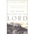 The Battle Belongs to the Lord