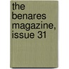 The Benares Magazine, Issue 31 door Onbekend