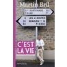 C'est la vie