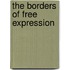 The Borders of Free Expression