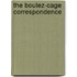 The Boulez-Cage Correspondence