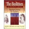 The Bushmen Of Southern Africa by Penny Berens
